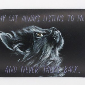 My Cat Always Listens Magnet