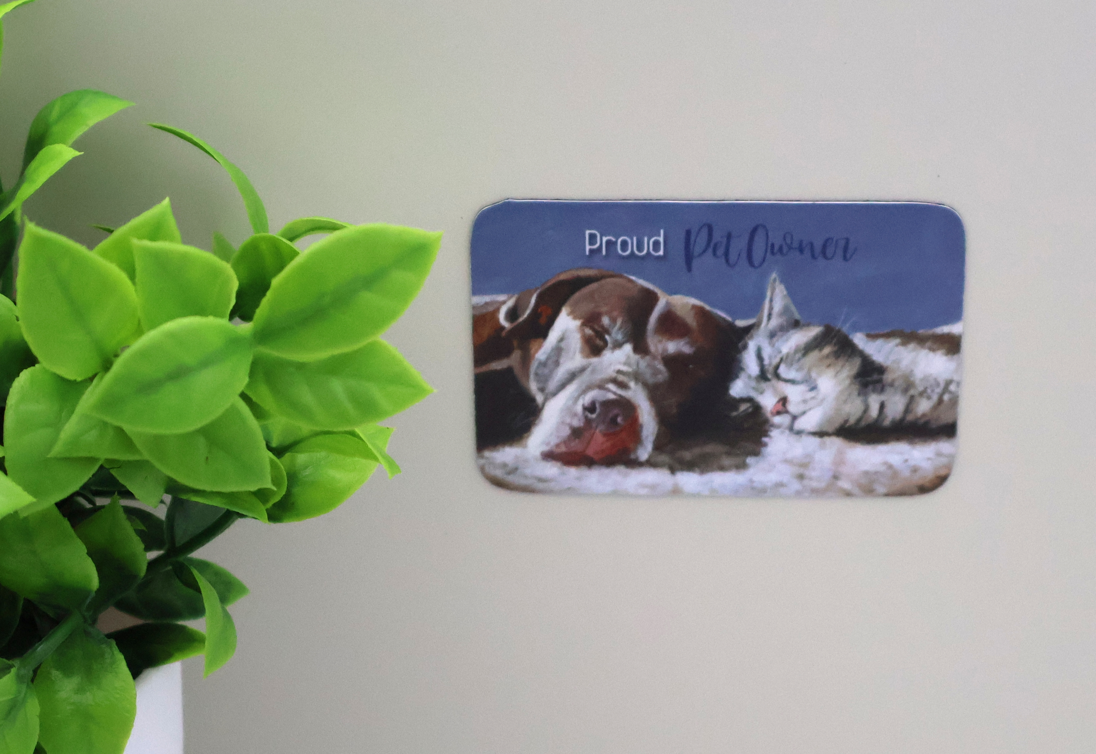 Proud Pet Owner Magnet - Image 3