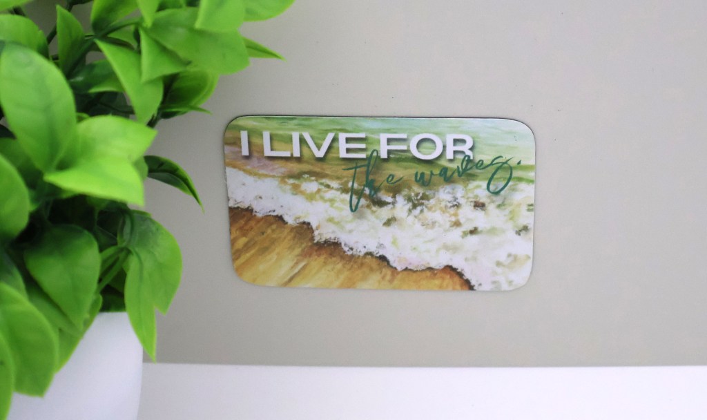 I Live for the Waves Magnet