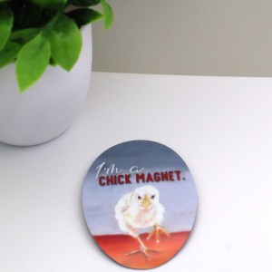 I'm a Chick Magnet Magnet - Image 2
